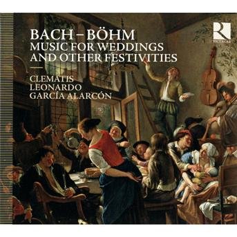Cover for Bach,j.s. / Clematis / Alarcon · Music for Weddings &amp; Other Festivities (CD) [Digipak] (2012)