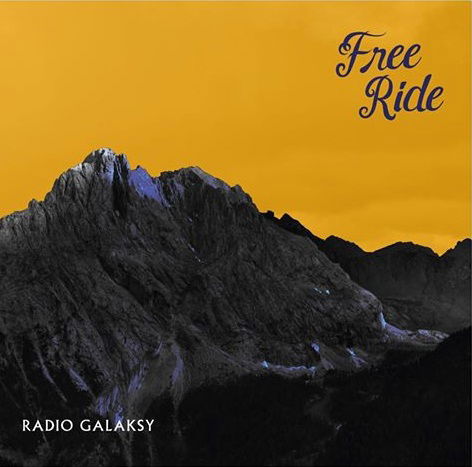 Cover for Radio Galaksy · Free Ride (12&quot;) (2016)