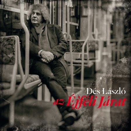 Cover for Des Laszlo · Az Ejfeli Jarat (CD) (2019)