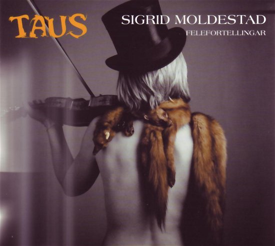 Cover for Sigrid Moldestad · Taus (CD) (2008)