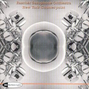 Cover for Rascher Saxophone Orchestra · New York Counterpoint (CD) (2002)