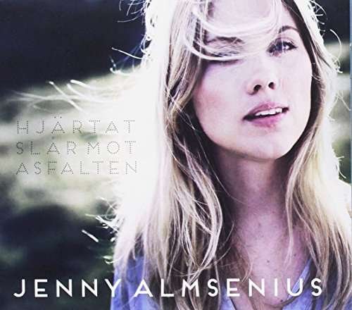 Cover for Almsenius Jenny · Hjärtat Slår Mot Asfalten (CD) (2016)