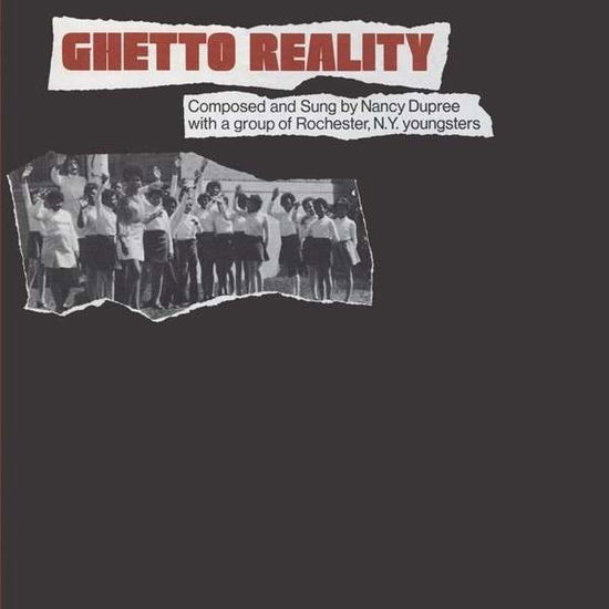 Cover for Nancy Dupree &amp; The Ghetto Reality Youngsters · Ghetto Reality (LP) (2014)