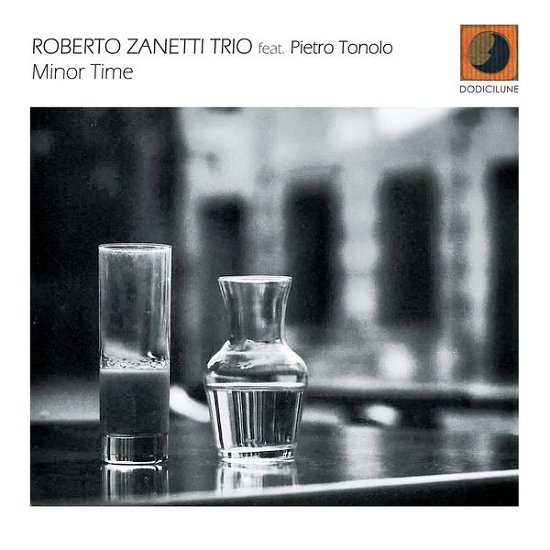 Cover for Zanetti,roberto Trio / Toniolo Pietro · Minor Time (CD) (2014)