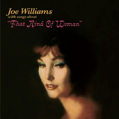 That Kind Of Woman / Sentimental & Melancholy - Joe Williams - Musik - POLL WINNERS RECORDS - 8436559460231 - 11. december 2015