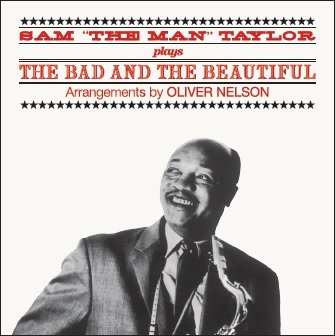 Plays The Bad And The Beautiful / Jazz For Commuters & Salute To The Saxes - Sam the Man Taylor - Musik - PHONO RECORDS - 8436563180231 - 15 juli 2016