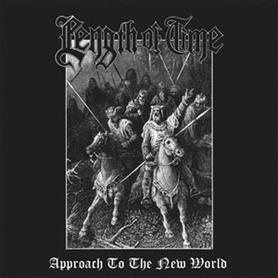 Length Of Time · Approach to the New World (CD) (2022)