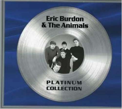 Cover for Eric Burdon &amp; the Animals · The Platinum Collection (CD)