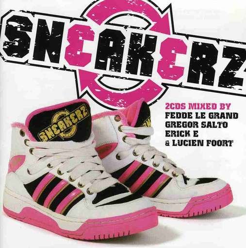 Cover for Sneakerz · Sneakerz-gregor Salto, Fedde Le Grand, Lucien Foort, Erick E Mix (CD) (2008)