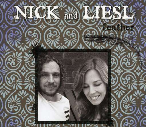 Cover for Nick and Leisl, Nick &amp; Liesl · Feather (CD) (2011)