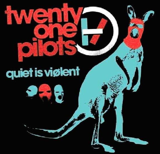 Cover for Twenty One Pilots · Quiet is Violent (Australian E (CD) [EP edition] (2014)