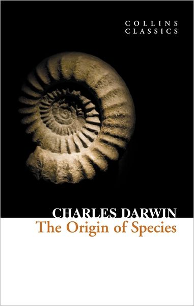 The Origin of Species - Collins Classics - Charles Darwin - Livros - HarperCollins Publishers - 9780007902231 - 1 de outubro de 2011