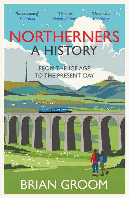 Cover for Brian Groom · Northerners: A History, from the Ice Age to the Present Day (Paperback Bog) (2023)