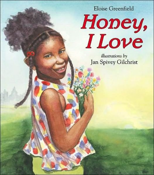 Cover for Eloise Greenfield · Honey, I Love (Innbunden bok) [1st edition] (2002)