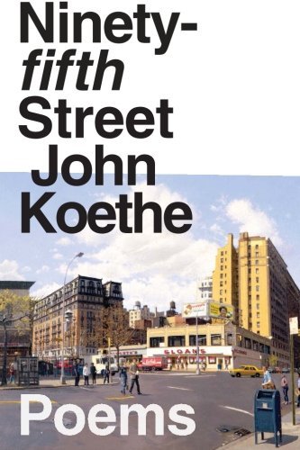Cover for John Koethe · Ninety-fifth Street (Paperback Bog) (2009)