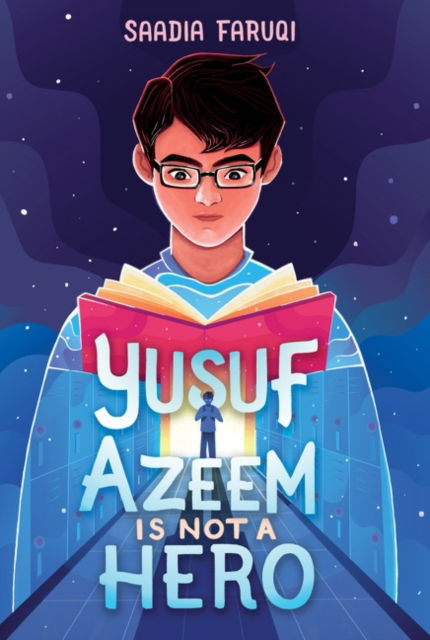 Cover for Saadia Faruqi · Yusuf Azeem Is Not a Hero (Taschenbuch) (2022)