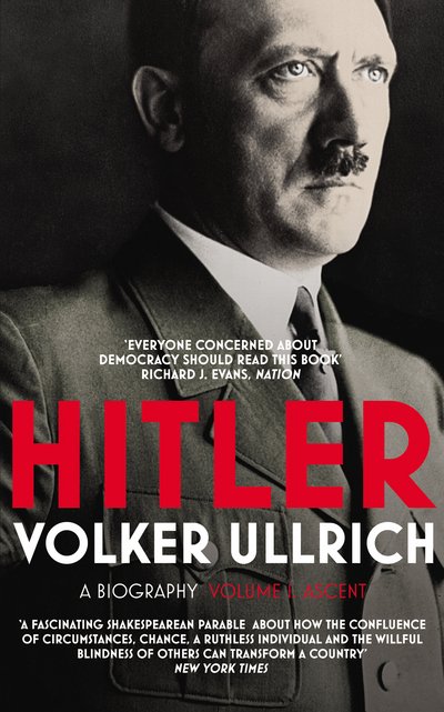 Cover for Volker Ullrich · Hitler: Volume I: Ascent 1889–1939 - Hitler Biographies (Taschenbuch) (2018)