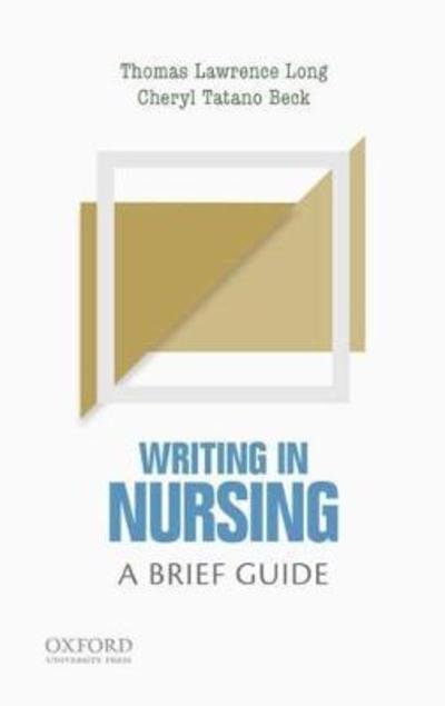 Cover for Thomas Lawrence Long · Writing in Nursing (Bog) (2016)