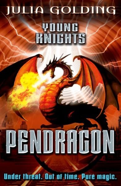 Cover for Julia Golding · Young Knights 2: Pendragon (Paperback Bog) (2013)
