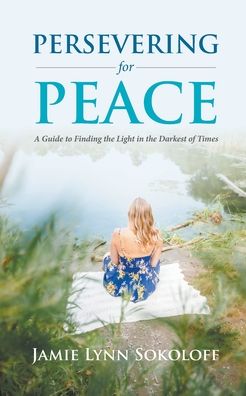 Cover for Jamie Lynn Sokoloff · Persevering for Peace (Paperback Book) (2020)