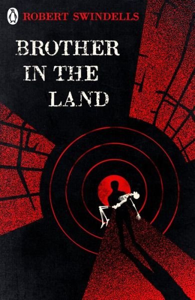 Cover for Robert Swindells · Brother in the Land - The Originals (Paperback Book) (2018)
