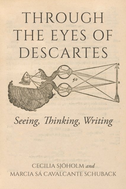 Cover for C Sjholm · Through the Eyes of Descartes (Paperback Bog) (2024)