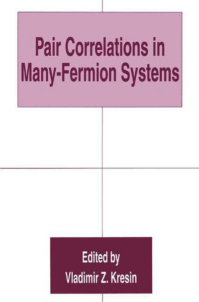 Cover for James M. Mccarty · Pair Correlations in Many-Fermion Systems (Hardcover Book) [1998 edition] (1998)