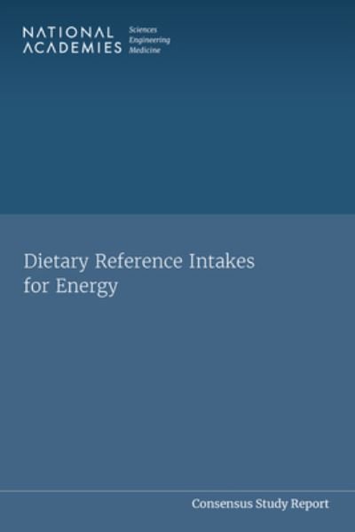 Cover for National Academies of Sciences, Engineering, and Medicine · Dietary Reference Intakes for Energy (Buch) (2023)