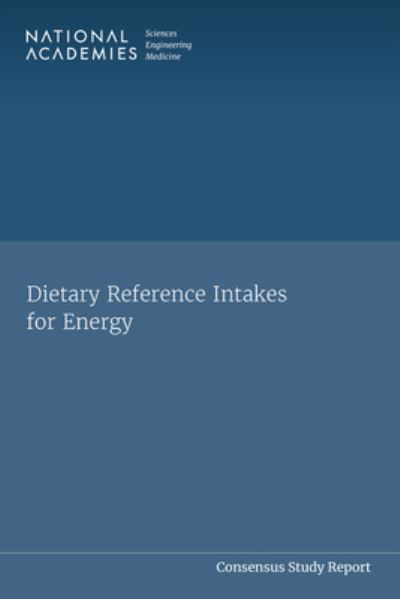 Cover for National Academies of Sciences, Engineering, and Medicine · Dietary Reference Intakes for Energy (Bok) (2023)