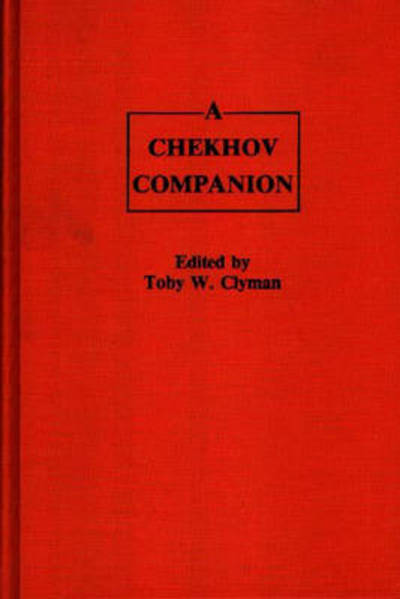 Cover for Toby W. Clyman · A Chekhov Companion (Hardcover Book) (1985)