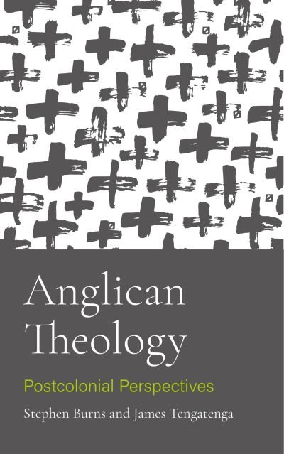 Cover for Stephen Burns · Anglican Theology (Book) (2024)