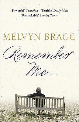 Cover for Melvyn Bragg · Remember Me... (Pocketbok) (2009)