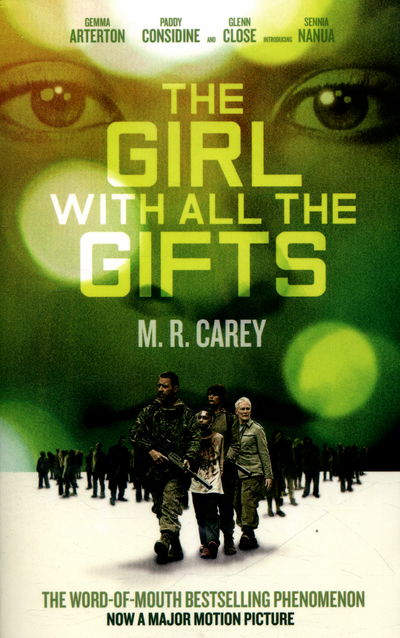 Cover for M. R. Carey · The Girl With All the Gifts (Film Tie-In) (Pocketbok) [Film Tie-in edition] (2016)