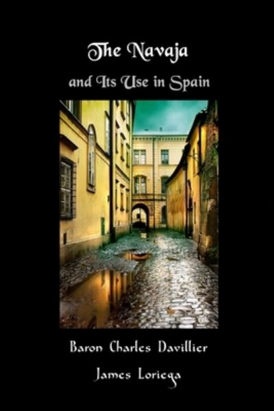 Cover for James Loriega · The Navaja and Its Use in Spain (Paperback Book) (2018)