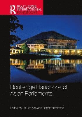 Cover for Po Jen Yap · Routledge Handbook of Asian Parliaments - Routledge International Handbooks (Innbunden bok) (2023)
