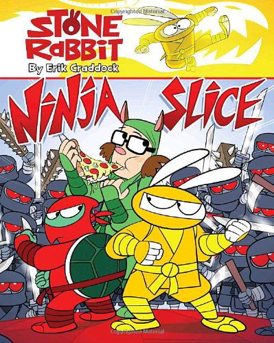 Cover for Erik Craddock · Stone Rabbit #5: Ninja Slice - Stone Rabbit (Paperback Book) (2010)