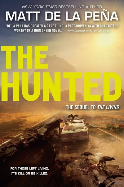 Cover for Matt de la Peña · The Hunted (The Living Series) (Bog) (2016)