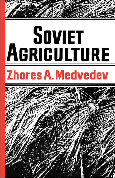 Cover for Zhores A. Medvedev · Soviet Agriculture (Buch) (1987)