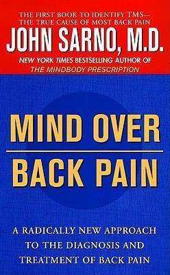 Cover for John Sarno · Mind over Back Pain (Paperback Book) [1st edition] (1999)