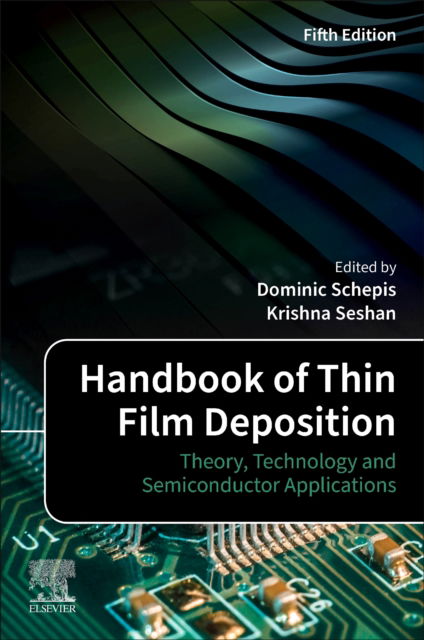 Cover for Handbook of Thin Film Deposition: Theory, Technology and Semiconductor Applications (Paperback Book) (2024)