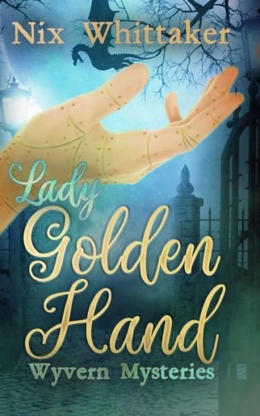Cover for Nix Whittaker · Lady Golden Hand (Paperback Book) (2019)