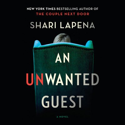Cover for Shari Lapena · An Unwanted Guest (CD) (2018)