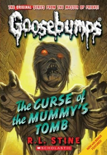 Cover for R.L. Stine · Curse of the Mummy's Tomb (Classic Goosebumps #6) - Classic Goosebumps (Pocketbok) [Reprint edition] (2009)