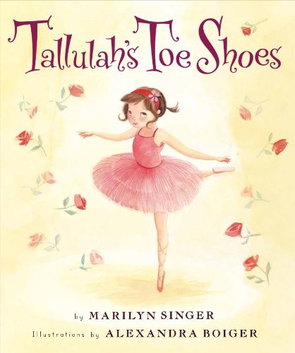 Cover for Marilyn Singer · Tallulah's Toe Shoes (Hardcover Book) (2013)