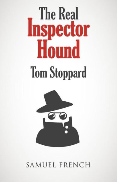 The Real Inspector Hound - Acting Edition S. - Tom Stoppard - Livros - Samuel French Ltd - 9780573023231 - 5 de maio de 1970