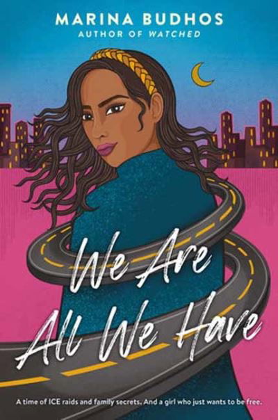 Marina Budhos · We Are All We Have (Paperback Book) (2024)