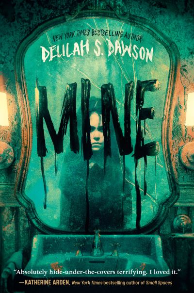 Cover for Delilah S. Dawson · Mine (Hardcover Book) (2021)