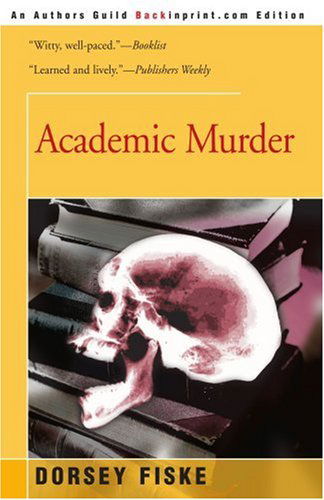 Cover for Dorsey Fiske · Academic Murder (Paperback Book) (2001)