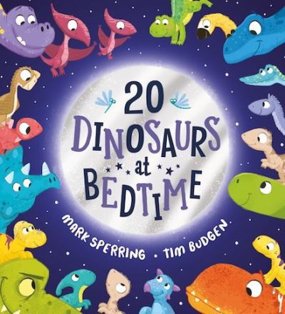 Cover for Mark Sperring · Twenty Dinosaurs at Bedtime (PB) (Taschenbuch) (2021)