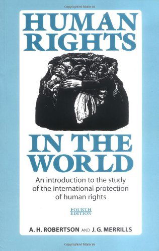 Cover for J. G. Merrills · Human Rights in the World: an Introduction to the Study of the International Protection of Human Rights (Paperback Book) [4th edition] (1996)